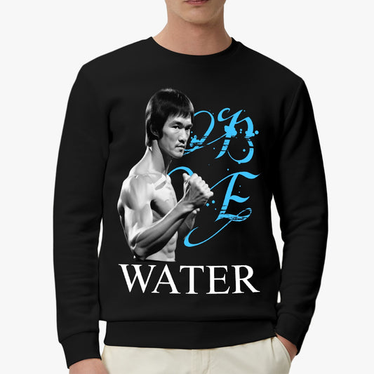 Bruce Lee 'Be Water' Inspirational Sweatshirt