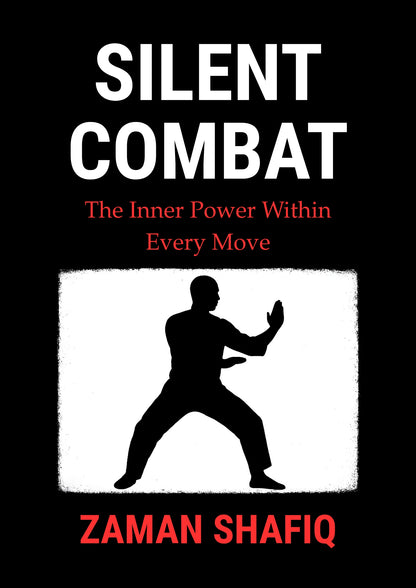 Silent Combat (E-Book) by Zaman Shafiq