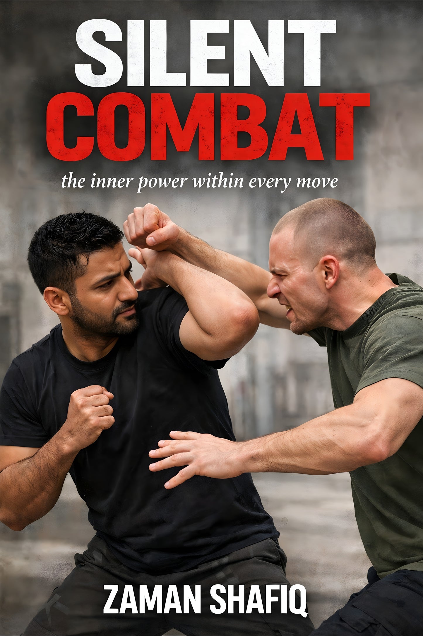 Silent Combat (E-Book) by Zaman Shafiq